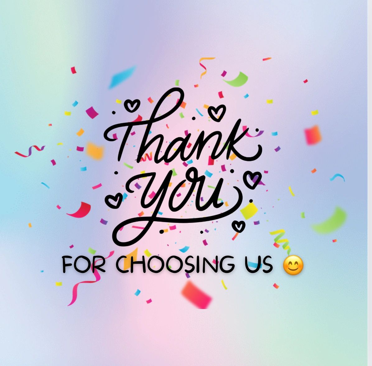 Thank you for choosing us — celebration graphic